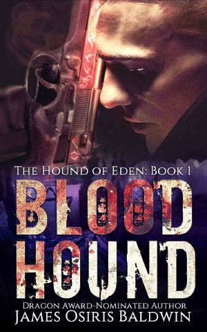 [Alexi Sokolsky: Hound of Eden 01] • Blood Hound